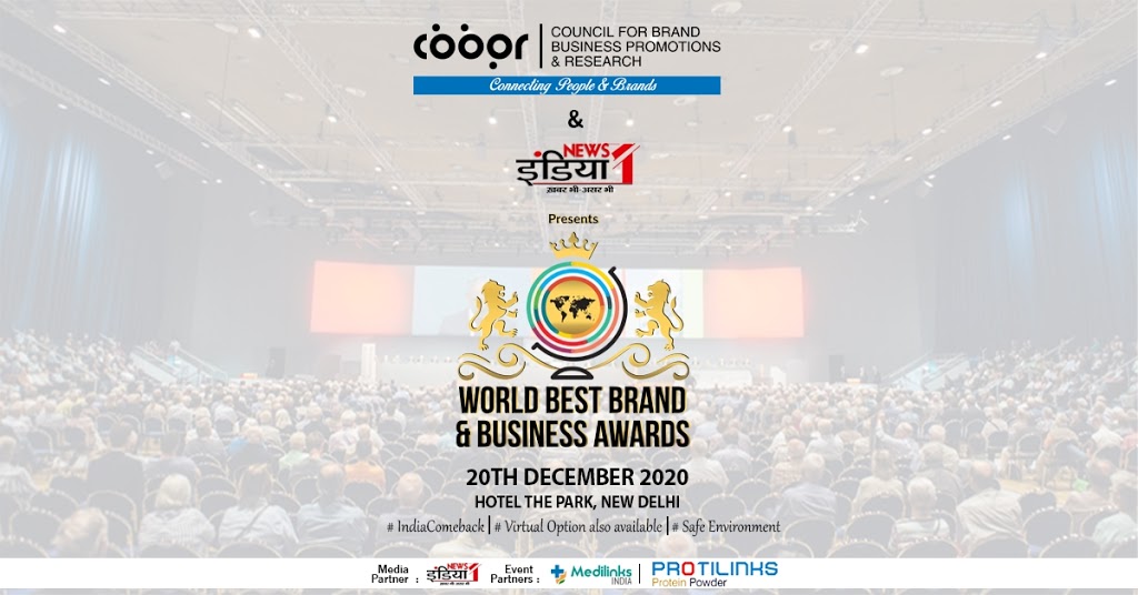Council for Brand Business Promotions and Research announces Much awaited-World Best Brand & Business Awards 2020 in December at New Delhi